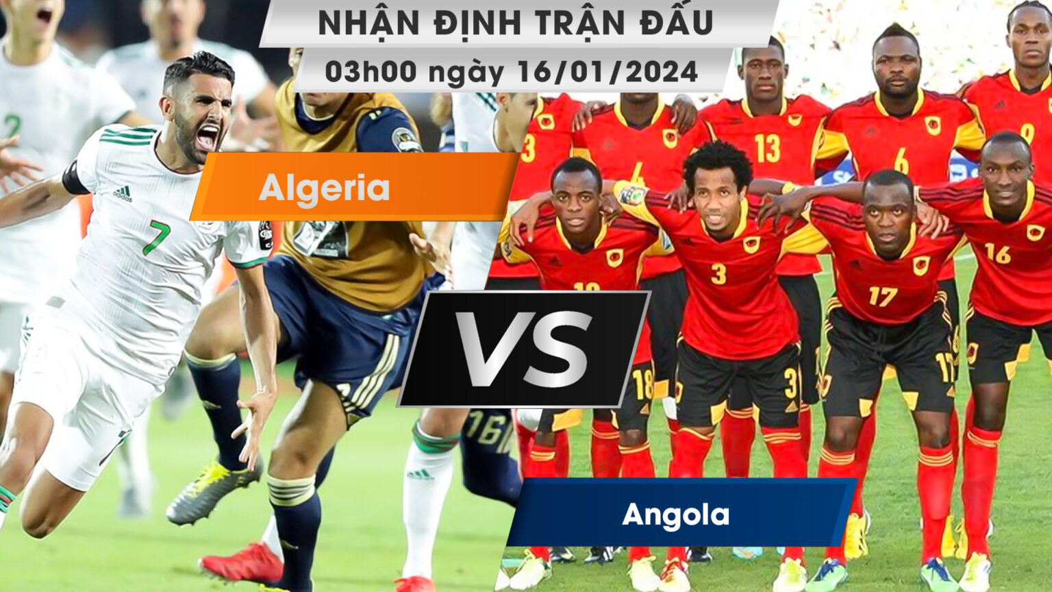 Nhận định, dự đoán Algeria vs Angola , 03h00 ngày 16/01/2024